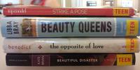 Strike a Pose - Beauty Queens - The Opposite of Love - Beautiful Disaster